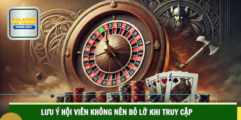 Đăng Nhập NN88 Những lưu ý hội viên không nên bỏ lỡ khi truy cập NN88